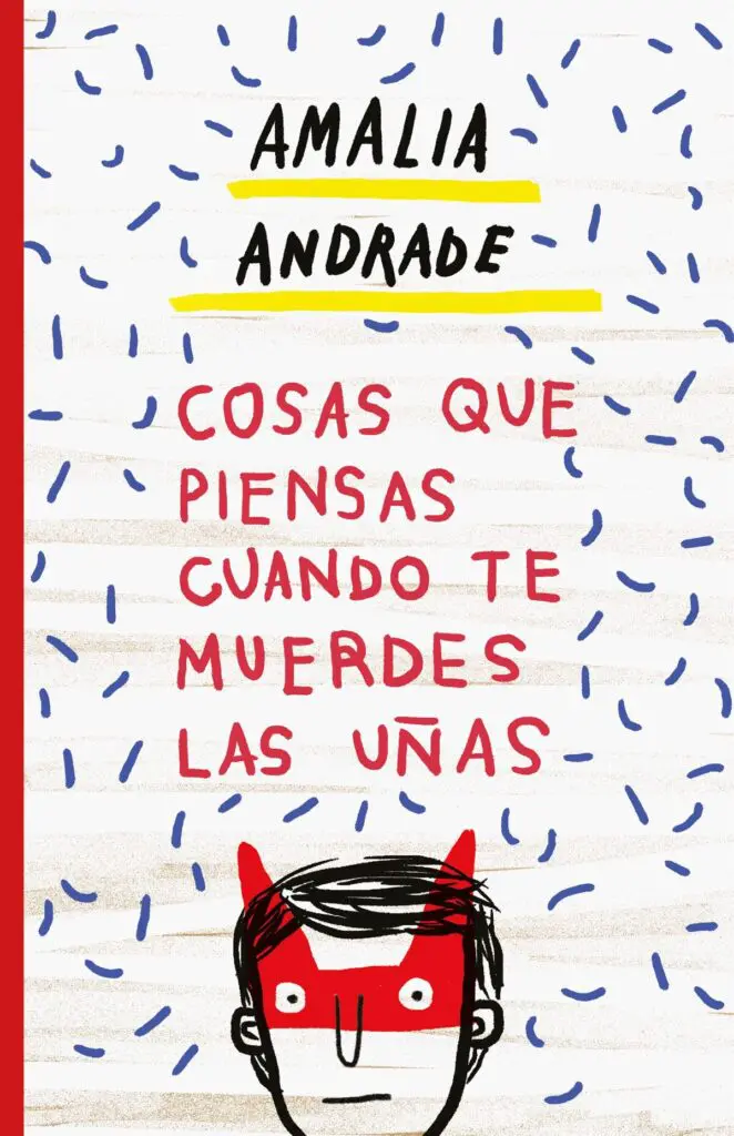 Cosas que piensas cuando te muerdes las uñas. Amalia Andrade 