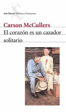 el corazón es un cazador solitario