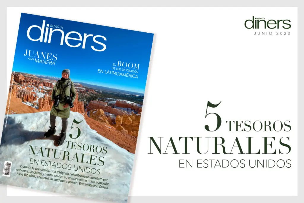 Cinco tesoros naturales de Estados Unidos en la Revista Diners en junio