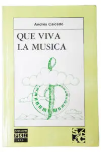 Que viva la música