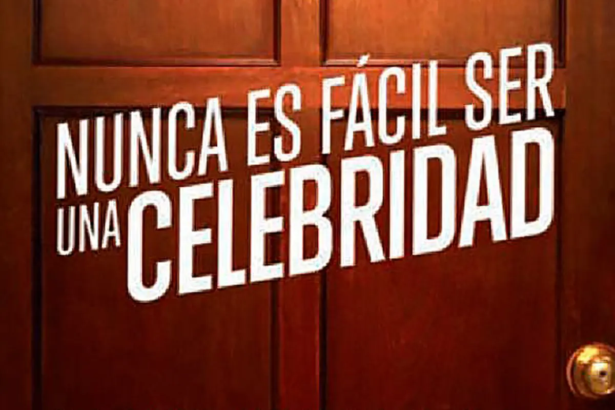 Nunca es fácil ser una celebridad