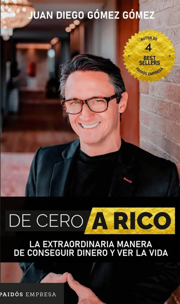 'de cero a rico', el libro del empresario colombiano juan diego gómez
