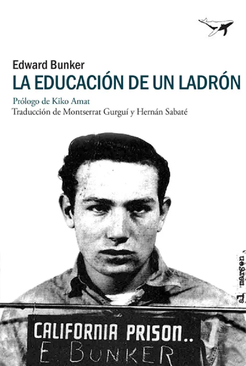La educación de un ladrón: la historia de un escritor maldito
