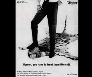 Las frases misóginas de donald trump ahora son publicidad de los años 50 "las mujeres, tienes que tratarlas como una mierda"