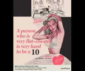 Las frases misóginas de donald trump ahora son publicidad de los años 50 "una persona con el pecho muy plano es muy difícil de calificar con un 10"