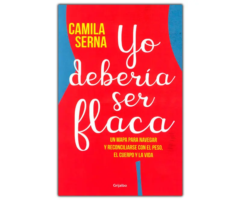 Camila Serna: "Las mujeres están cansadas de sentirse insuficientes"