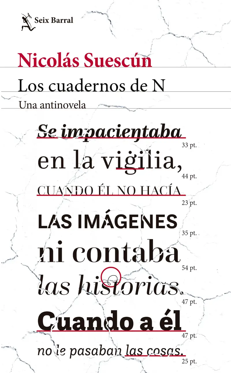 Los cuadernos de N: nuestra "antinovela" recomendada