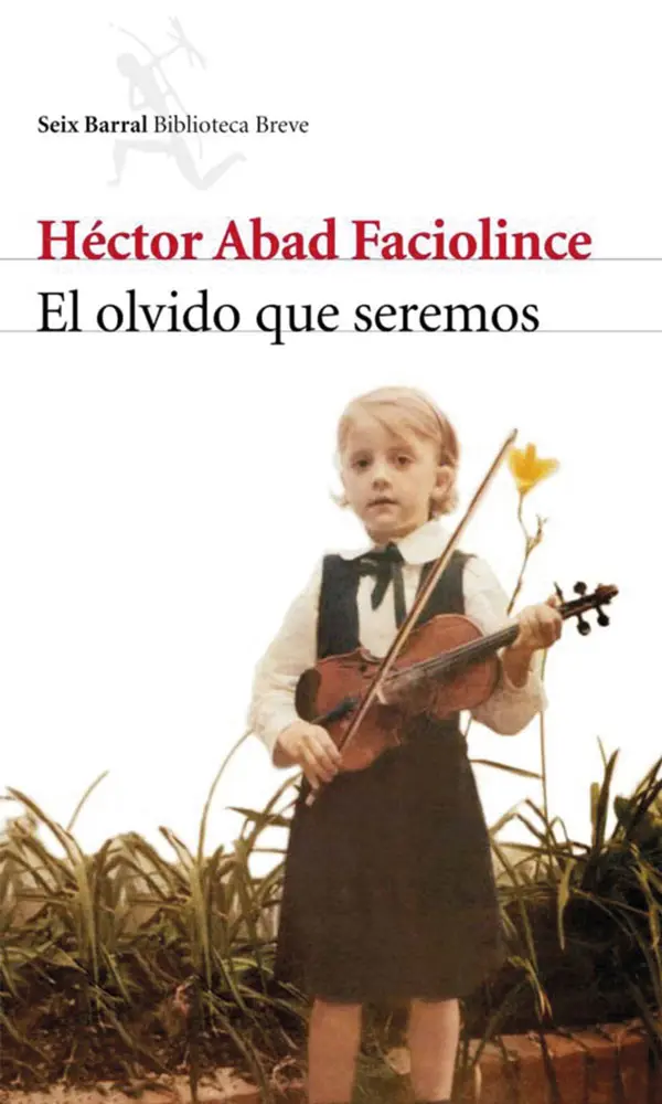 El olvido que seremos