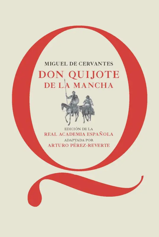 Arturo pérez-reverte reeditó el quijote para conmemorar la muerte de cervantes Quijote_600x892