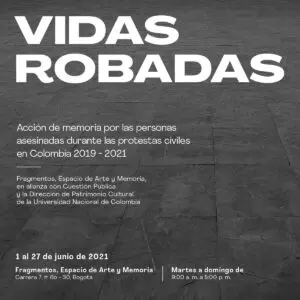 Vidas robadas: una acción de memoria de las protestas en Colombia
