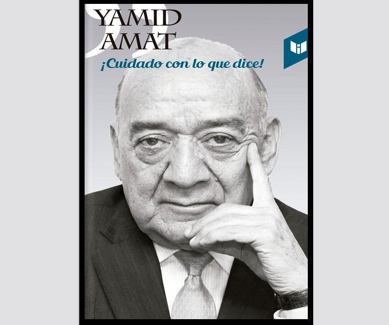 Yamid Amat, ¡Cuidado con lo que dice!: libro recomendado para el fin de semana