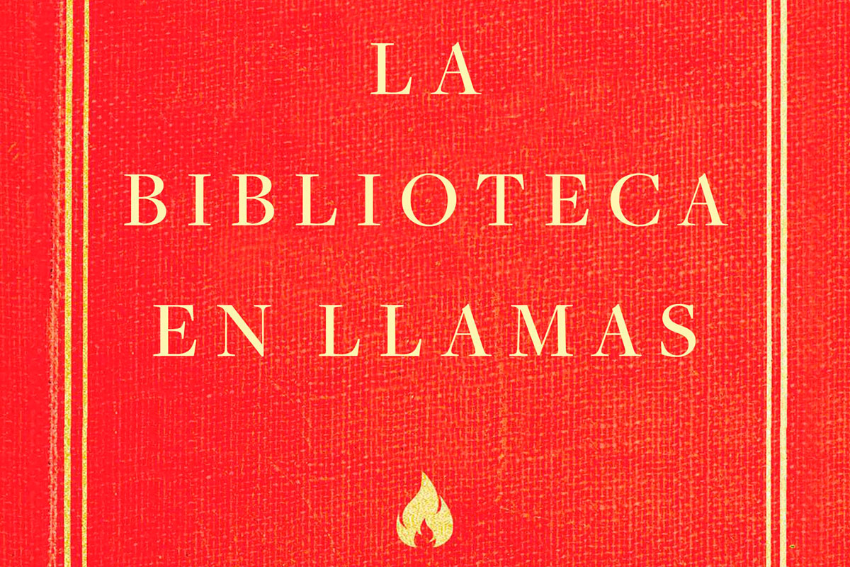 La biblioteca en llamas, de Susan Orlean: el día en el que ardieron un millón de libros