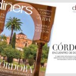 Revista Diners en febrero: Viaje a Córdoba, el encuentro de dos mundos