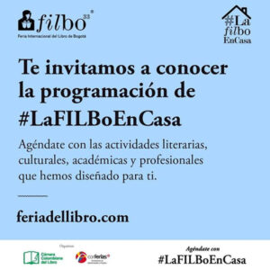 La filbo en casa: así puede vivir la feria del libro de bogotá desde su hogar