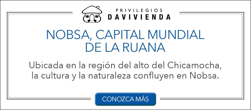 Conozca nobsa y guatapé con privilegios davivienda Conozca nobsa y guatapé con privilegios davivienda