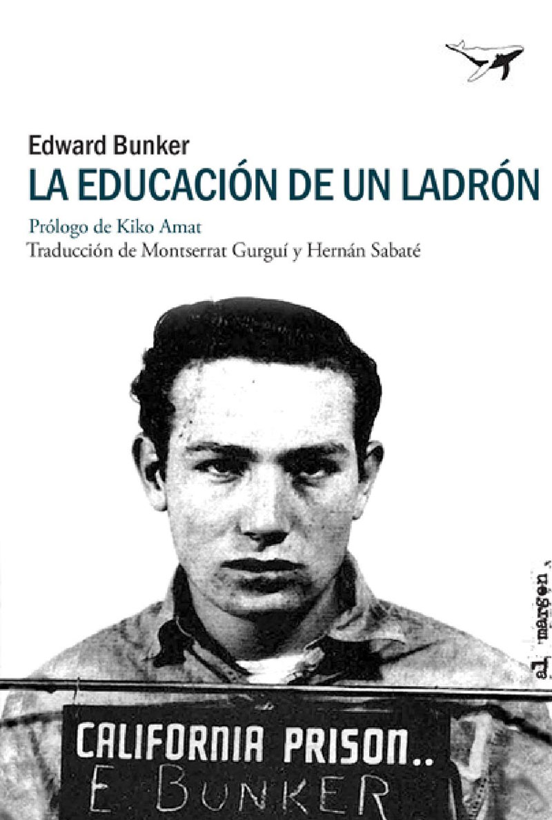 La educación de un ladrón: la historia de un escritor maldito La educación de un ladrón: la historia de un escritor maldito