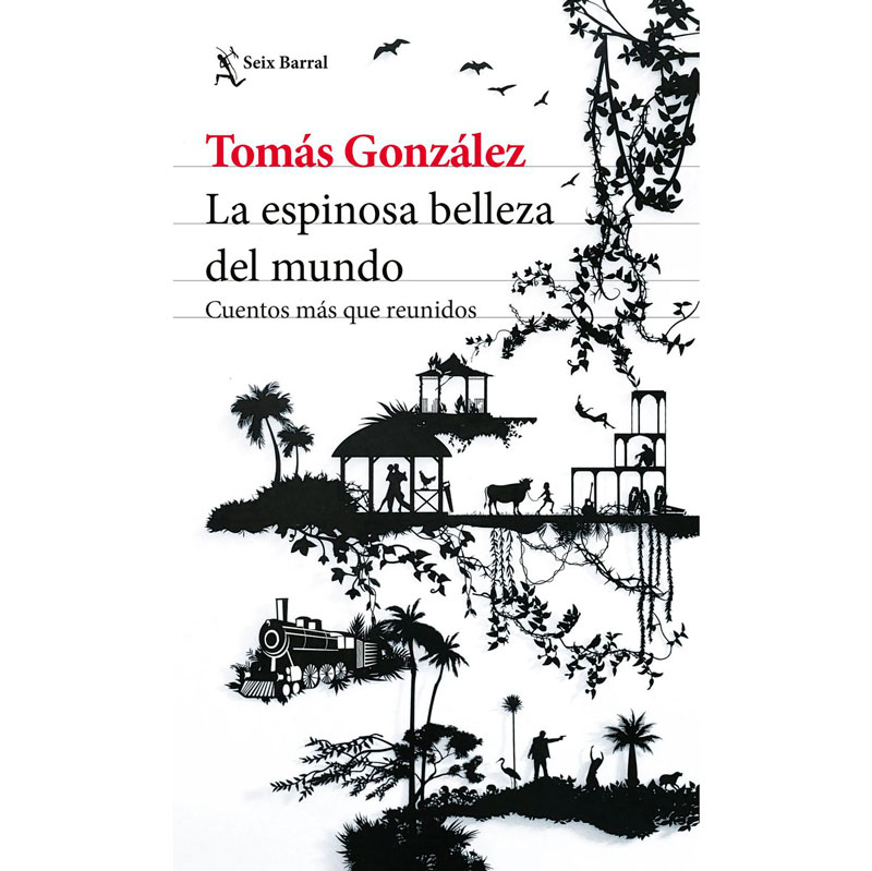 La espinosa belleza del mundo