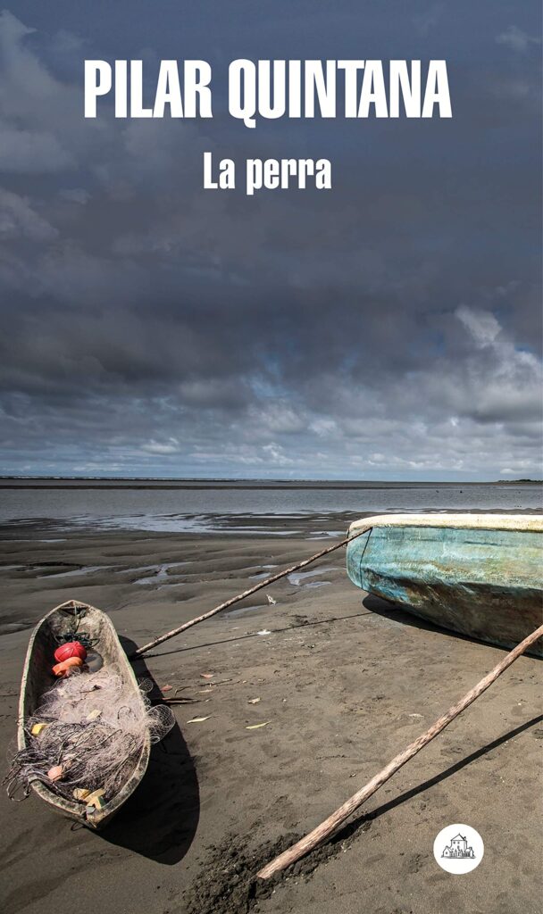 La Perra Pilar Quintana