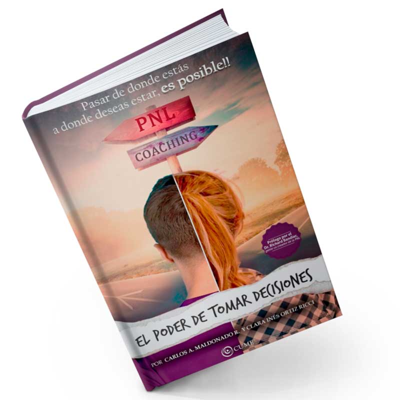 el poder de tomar buenas decisiones, programación neurolingüística