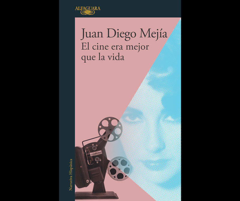 Cinco razones por las que 'el cine era mejor que la vida' será su nueva novela favorita