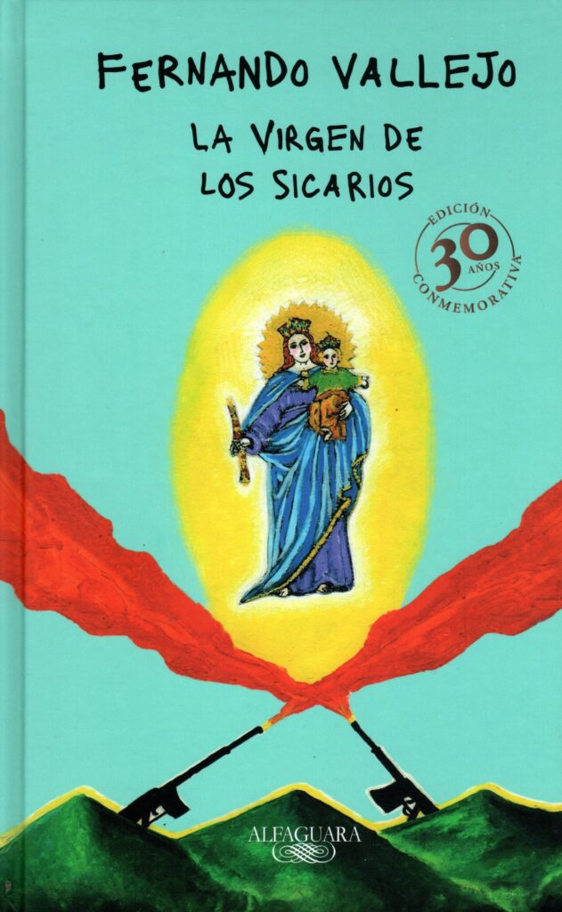 La sicaresca en dos ediciones conmemorativas de alfaguara Virgen de los sicarios (vallejo, sicaresca)